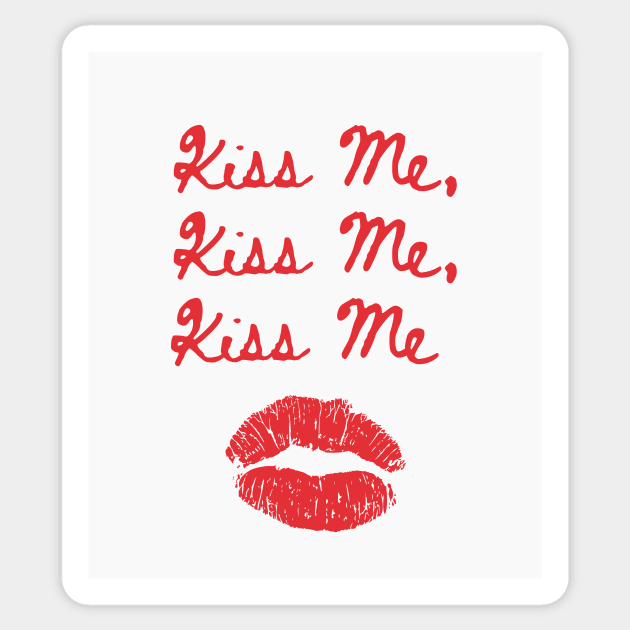 Kiss Me Kiss Me Kiss Me Print White and Red Sticker by madiwestdal